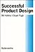 Successful Product Design by Stuart Pugh
