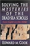 Solving the Mysteries of the Dead Sea scrolls