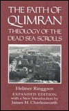 Faith Of Qumran: Theology of the Dead Sea Scrolls (Christian Origins Library)