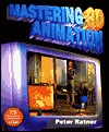 Mastering 3D Animation (Paperback)