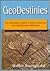 Geodestinies: The Inevitabl...