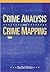 Crime Analysis and Crime Mapping by Rachel Boba Santos
