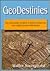 Geodestinies by Walter Lewellyn Youngquist