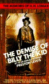 The Demise of Billy the Kid (Memoirs of H.H. Lomax, #1)