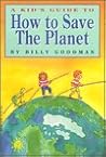 A Kid's Guide to How to Save the Planet