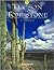 Tucson to Tombstone: A Guide to Southeastern Arizona