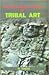 Naturalistic Vision of Tribal Art