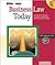 Business Law Today: Text and Summarized Cases, Standard Edition