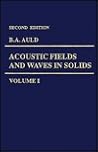 Acoustic Fields and Waves in Solids