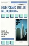 Cold-Formed Steel in Tall Buildings (TALL STEEL BUILDINGS)