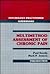 Multimethod assessment of chronic pain (Psychology practitioner guidebooks)