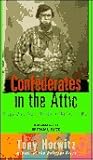 Confederates in the Attic by Tony Horwitz