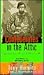 Confederates in the Attic: Dispatches from the Unfinished Civil War