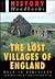 The Lost Villages of England