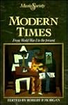 Modern Times: From World War I to the Present (Music and Society)