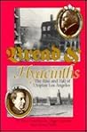 Bread & Hyacinths: The Rise and Fall of Utopian Los Angeles Bread & Hyacinths: The Rise and Fall of Utopian Los Angeles