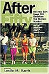 After Fifty: How the Baby Boom Will Redefine the Mature Market After Fifty: How the Baby Boom Will Redefine the Mature Market