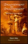 Enlightenment to Enlightenment: Intercritique of Science and Myth (Paperback)