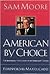 American by Choice: The Rem...