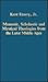 Monastic, Scholastic and Mystical Theologies from the Later Middle Ages (Collected Studies Series, 561)