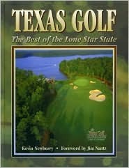 Texas Golf: The Best in the Lone Star State (Hardcover)