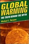 Global Warming: The Truth Behind the Myth