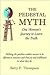 The Pedestal Myth: One Woman's Journey To Learn The Truth