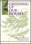 Greening Up Our Houses: A Guide to a More Ecologically Sound Theatre (Paperback)
