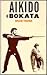 Aikido and Bokata