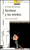 Gustavo y los miedos (Paperback)