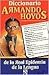 Armando Hoyos: Diccionario ...