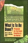 What Is to Be Done?: Proposals for the Soviet Transition to the Market (Yale Fastback Series)