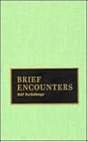 Brief Encounters: Brief Psychotherapy Brief Encounters: Brief Psychotherapy