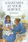 Anastasia at Your Service by Lois Lowry