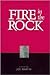 Fire in the Rock: A Novel