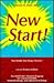 New Start!: New Health, New Energy, New Joy! The NEWSTART Lifestyle Program for Renewed Health, Restored Energy, New Pleasure in Living!