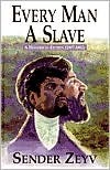 Every Man a Slave (Hardcover)