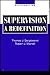 Supervision: A Redefinition