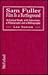 Sam Fuller: Film is a Battleground: A Critical Study, with Interviews, A Filmography, and a Bibliography