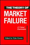 The Theory of Market Failure: A Critical Examination (Hardcover)