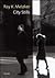 City Stills by Ray K. Metzker