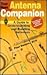 Your Ham Antenna Companion (Radio Amateur's Library, Publication No. 195)