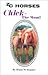 Chick-The Mom (ZC Horses Series of Children's Books)