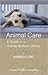 Animal Care: A Guide for the Animal Welfare Officer