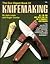 The Gun Digest Book of Knifemaking