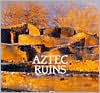 Aztec Ruins National Monument (Paperback)