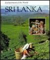 Sri Lanka (ENCHANTMENT OF THE WORLD SECOND SERIES)