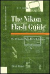 Nikon Flash Guide: The Definitive Speedlight Reference (Paperback)