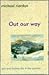 Out Our Way: Gay and Lesbia...
