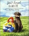 Don't Forget to Write by Martina Selway